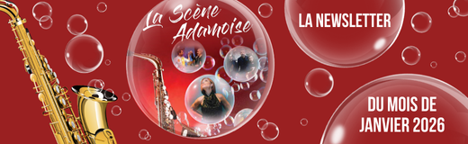 Newsletter de la scène adamoise du mois de 01/26