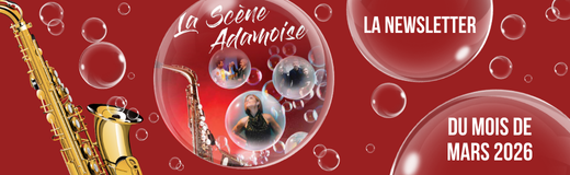 Newsletter de la scène adamoise du mois de 03/26