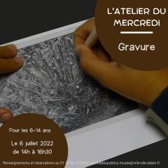 L'Atelier du mercredi - Gravure