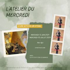 L'Atelier du mercredi - D'une affiche un vitrail