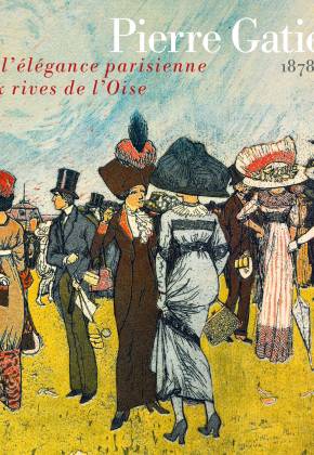 Catalogue exposition Pierre Gatier (1878-1944). De l'élégance parisienne aux rives de l'Oise