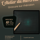L'Atelier du mercredi - Gravure sur rhénalon